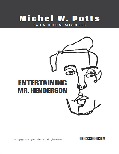 Michel W. Potts (Khun Michel) - Entertaining Mister Hendersone - Click Image to Close